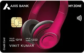 Axis Bank MyZone Credit Card