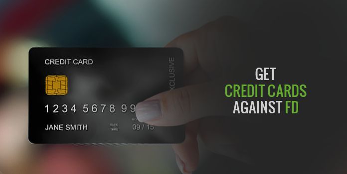 Top 10 Best Credit Card Against Fixed Deposit In India 2025