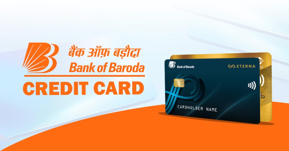 Bank Of Baroda Credit Card Eligibility