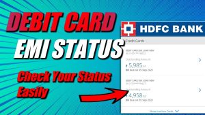 How To Check HDFC Debit Card EMI 