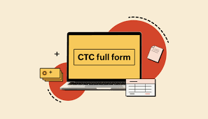 CTC Full Form