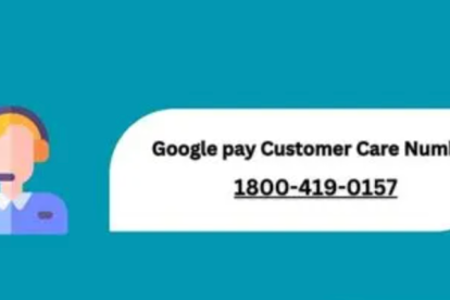 Google Pay Customer Care Number